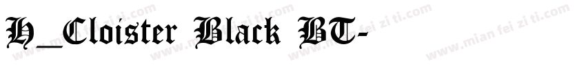 H_Cloister Black BT字体转换